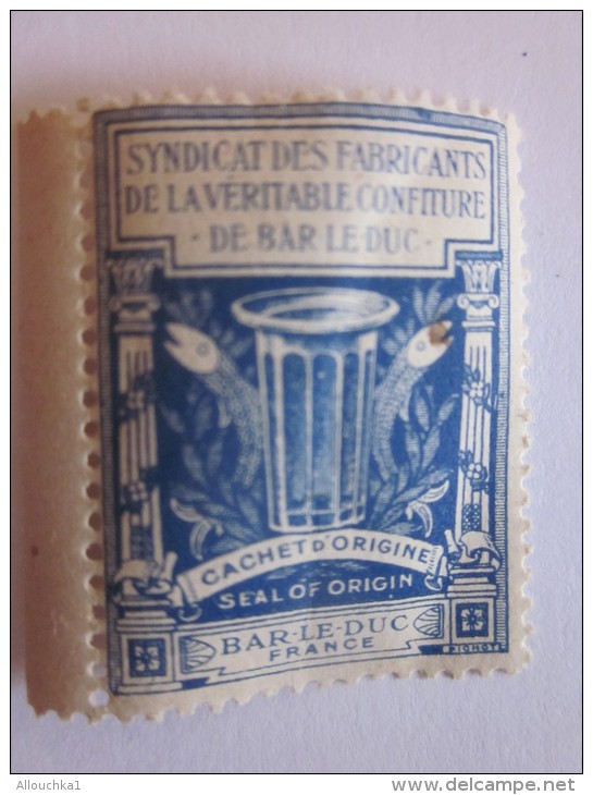 Vignette Timbre Syndicat Des Fabricants De La Véritable Confiture De Bar-le-Duc"cachet D´origine"érinnophilie Neuf ** - Vignettes Militaires