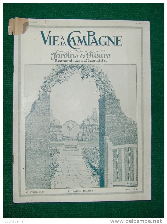 LA VIE à LA CAMPAGNE Du 15 Avril 1920 JARDINS ET FLEURS Comment Agencez Son Jardin, Couleurs, Eau, Murs, Plantation, - 1900 - 1949