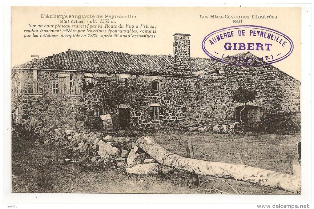 07 - L´Auberge Sanglante De Peyrebeilhe ( Ardèche) - état Actuel ... - éd. Margerit-Brémond N° 840 - Tampon GIBERT - Autres & Non Classés