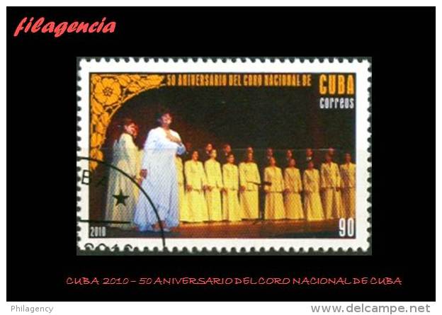 USADOS. CUBA. 2010-18 50 ANIVERSARIO DEL CORO NACIONAL DE CUBA - Usati