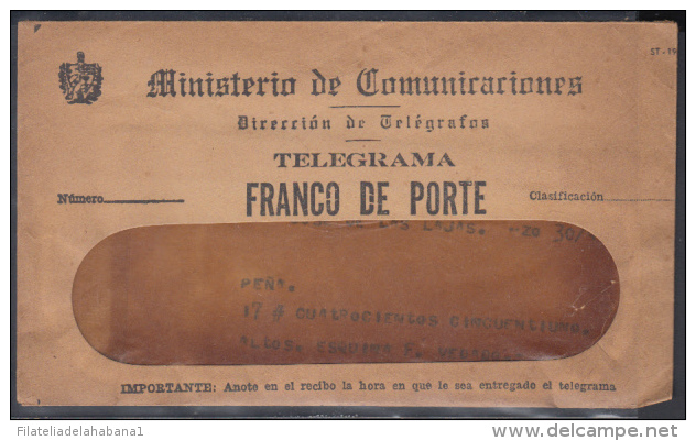 TELEG-7 CUBA. TELEGRAFO DE ESTADO. TELEGRAPH. SOBRE DE TELEGRAMA. TELEGRAM. 1947. TIPO VII. CON MODELO. - Telegraph