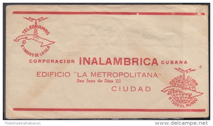 TELEG-23 CUBA. CORPORACION INALAMBRICA. TELEGRAPH. TELEGRAMA. TELEGRAM. 1955. CON CONTENIDO. TIPO XVII. - Telegraph