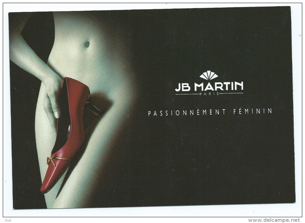 PUB PUBLICITE (Nu  Femme Nue Nude Erotique)  JB MARTIN (2)  "passionnement Féminin" (chaussures)*PRIX FIXE - Publicité