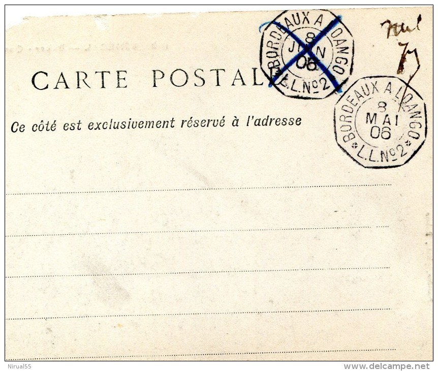 BORDEAUX à LOANGO Poste Maritime Bordeaux à Loango LL N°2 Du  8.5.1906 (cachet Annulé 8.6.1906) Sur Cpa DAKAR ........G - Maritime Post