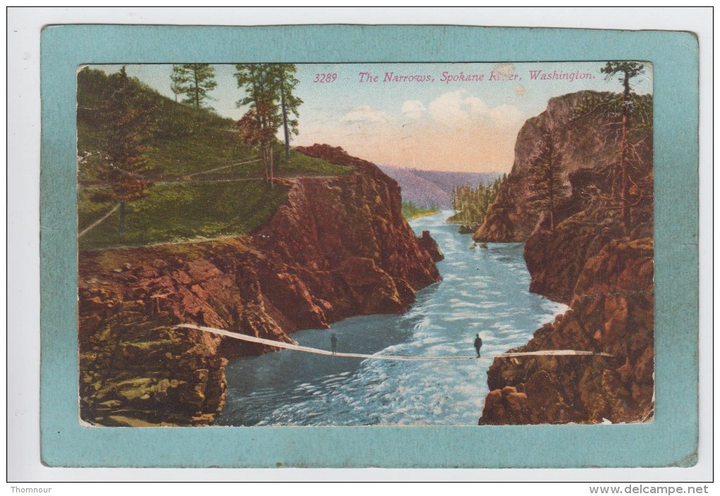 THE  NARROWS  -  SPOKANE  RIVER  -  1916  - - Spokane