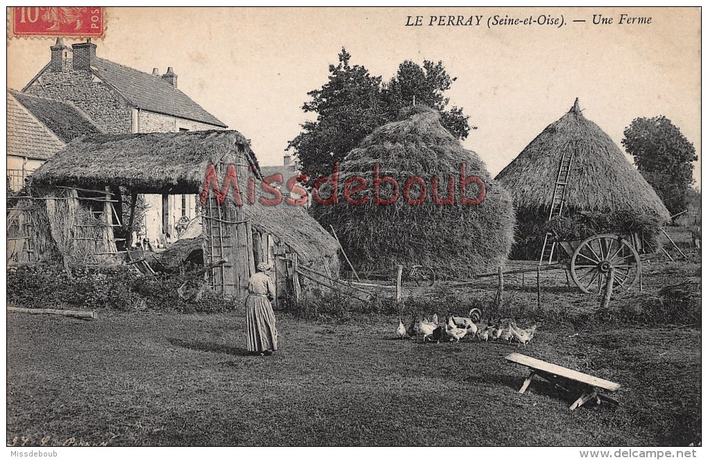 78 - LE PERRAY - Une Ferme - écrite 1915   - 2 Scans - Le Perray En Yvelines