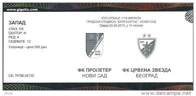 Sport Match Ticket UL000244 - Football: Proleter Novi Sad Vs Red Star Belgrade, Serbian Cup 2013-09-25 - Tickets & Toegangskaarten