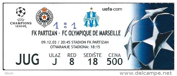 Sport Match Ticket UL000245 - Football: Partizan Belgrade Vs Olympique De Marseille, UEFA Champions League 2003-12-09 - Tickets & Toegangskaarten