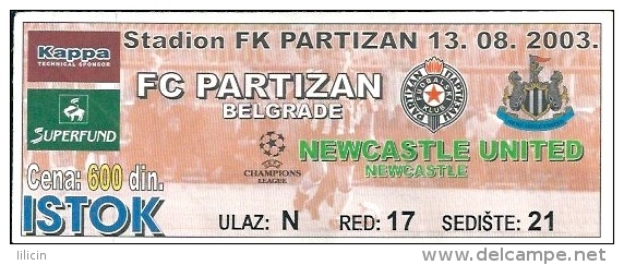 Sport Match Ticket UL000247 - Football: Partizan Belgrade Vs Newcastle United, UEFA Champions League 2003-08-13 - Tickets D'entrée