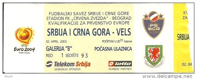 Sport Match Ticket UL000251 - Football: Serbia & Montengro Vs Wales European Championship Qualifications UEFA 2003-04-02 - Tickets D'entrée