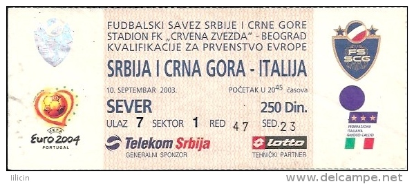 Sport Match Ticket UL000252 - Football: Serbia & Montengro Vs Italy European Championship UEFA Qualifications 2003-09-10 - Match Tickets