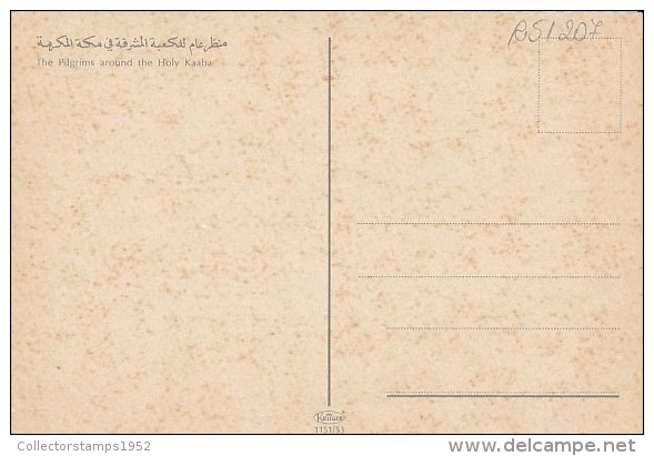 R51207- MECCA- HOLY KAABA, MOSQUE, PILGRIMS - Arabia Saudita