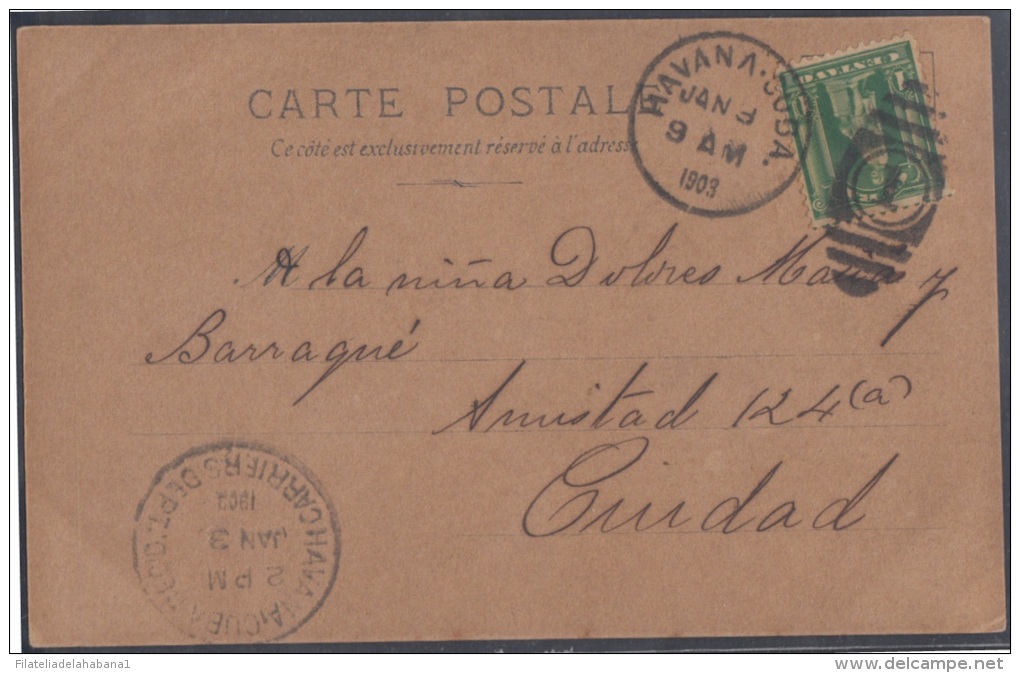 1899-H-44 CUBA. US OCCUPATION. 1899. Ed.30. 1c. TARJETA POSTAL. MARCA POSTAL DUPLEX &ldquo;HABANA 1&rdquo;. 1903. - Voorfilatelie