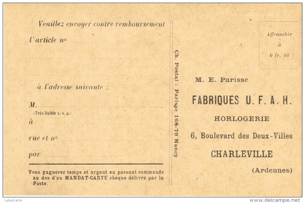 ARDENNES 08.CHARLEVILLE 6 BOULVARD DES DEUX VILLES PUBLICITE FABRIQUES U.F.A.H. HORLOGERIE - Charleville