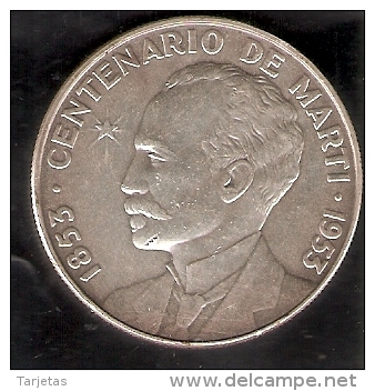 MONEDA DE PLATA DE CUBA DE 1 PESO DEL AÑO 1953 DEL CENTENARIO DE MARTI (COIN) SILVER-ARGENT - Cuba