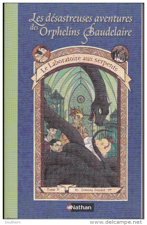 Nathan 2003 -Lemony Snicket " Le Laboratoire Aux Serpents "  Les Désastreuses Aventures Des Orphelins Baudelaire  TBE - Roman Noir