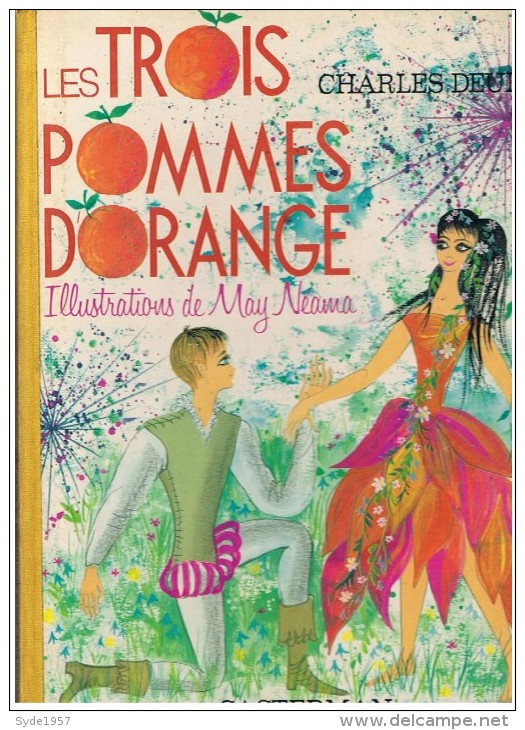 Les Trois Pommes D'orange Casterman, Tournai, 1967. - Casterman
