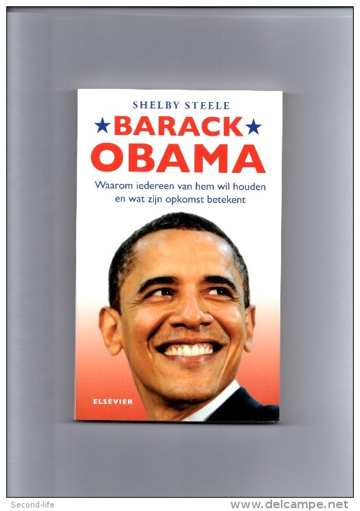 Barack Obama Door Shelby Steele, Uitgeverij Elsevier Amsterdam - Belletristik