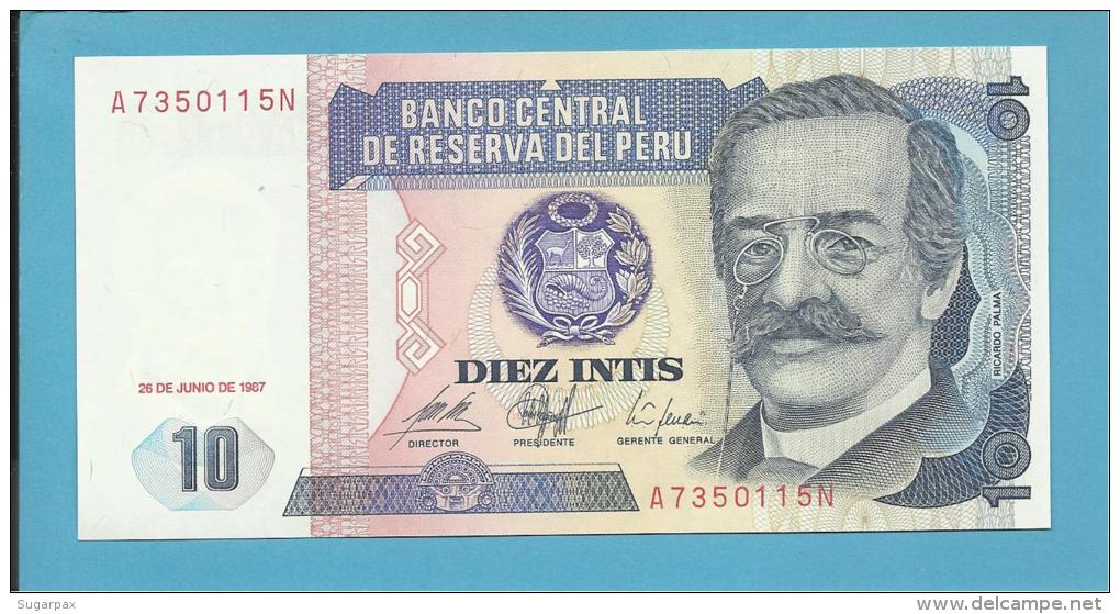 PERU - 10 INTIS - 26.06.1987 - Pick 129 - UNC. - RICARDO PALMA - 2 Scans - Peru