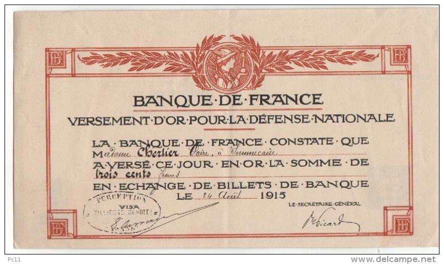 -Bon De Versement D'or Pour La Somme De 300 Francs Par La Banque De France - 24 Août 1915 - - Bons & Nécessité