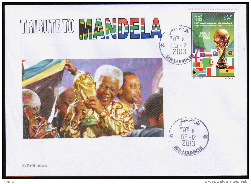 DZ- Philatelic Cover - MANDELA - Canceled Date Of Death 5 December 2013 - 2010 FIFA World Cup FOOTBALL SOCCER - 2010 – South Africa