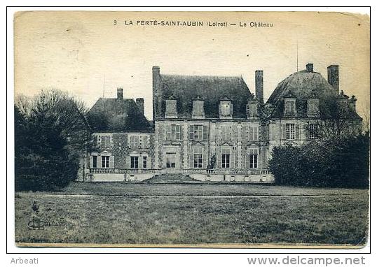 45 LA FERTE-SAINT-AUBIN ++ Le Château ++ - La Ferte Saint Aubin