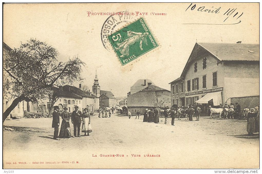 88- Vosges_ Provenchéres Sur Faye _ La Grande Rue Vers L'Alsace En 1911 ( Les Vaches ) - Provencheres Sur Fave