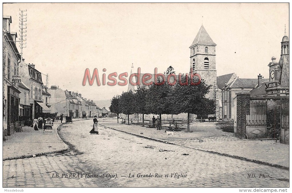 78 - LE PERRAY - La Grande Rue Et L'Eglise - Dos Vierge  - 2 Scans - Le Perray En Yvelines