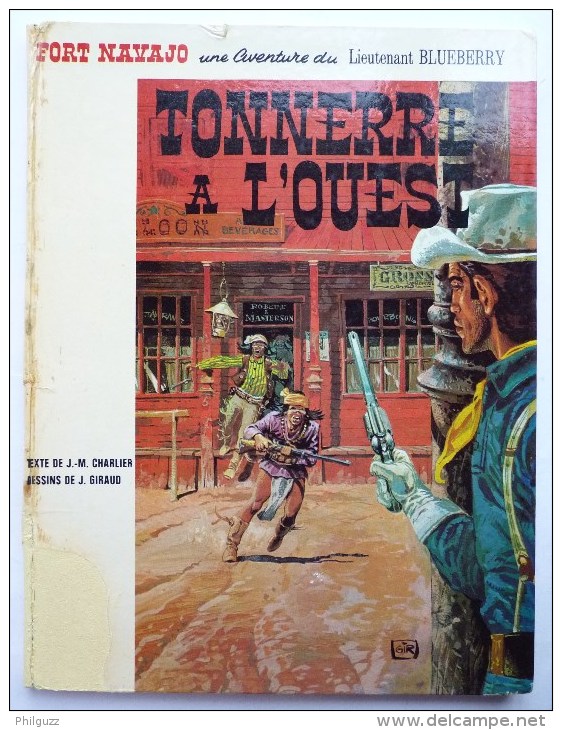 BANDE DESSINEE LIEUTENANT BLUEBERRY - TONNERRE A L'OUEST -  EO 1T66 GIRAUD GIR MOEBIUS Mauvais état - Blueberry