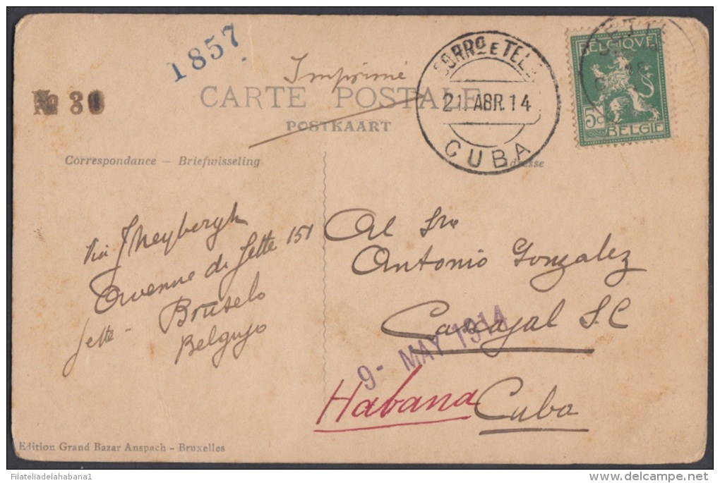 1914-H-40 BELGICA. BELGIUM. BELGIQUE. BELGIE. TARJETA POSTAL A CUBA. MARCA &ldquo; CORR E TEL. CUBA. 1914 - Covers & Documents