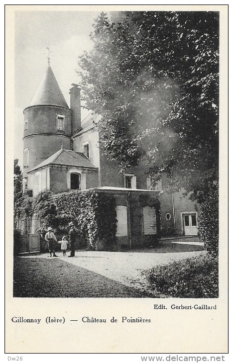 Gillonnay (Isère) - Château De Pointières - Edition Gerber-Gaillard - Carte Non Circulée - Autres & Non Classés