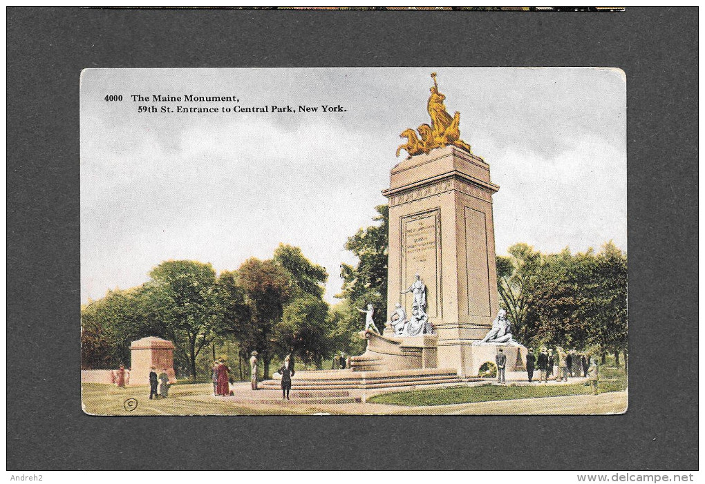 NEW YORK CITY - NEW YORK - THE MAINE MONUMENT 59th ST. ENTRANCE TO CENTRAL PARK - ERECTED IN 1913 - Central Park