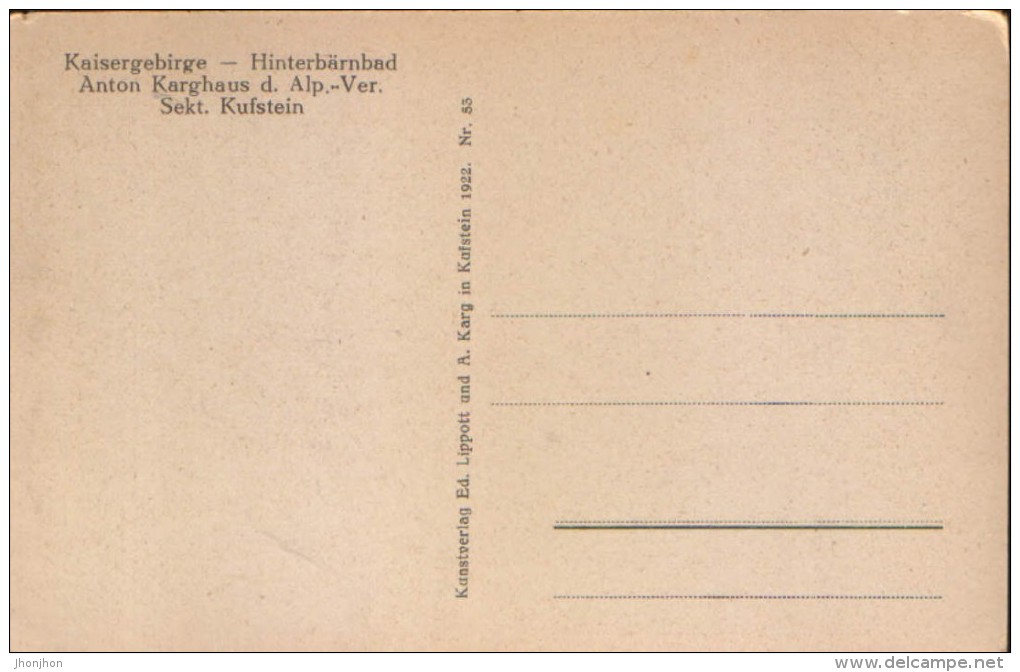 Germany - Postcard Unused - Kaisergebirge - Hinterbarnbad Anton Karghaus - Kufstein  - 2/scans - Kufstein