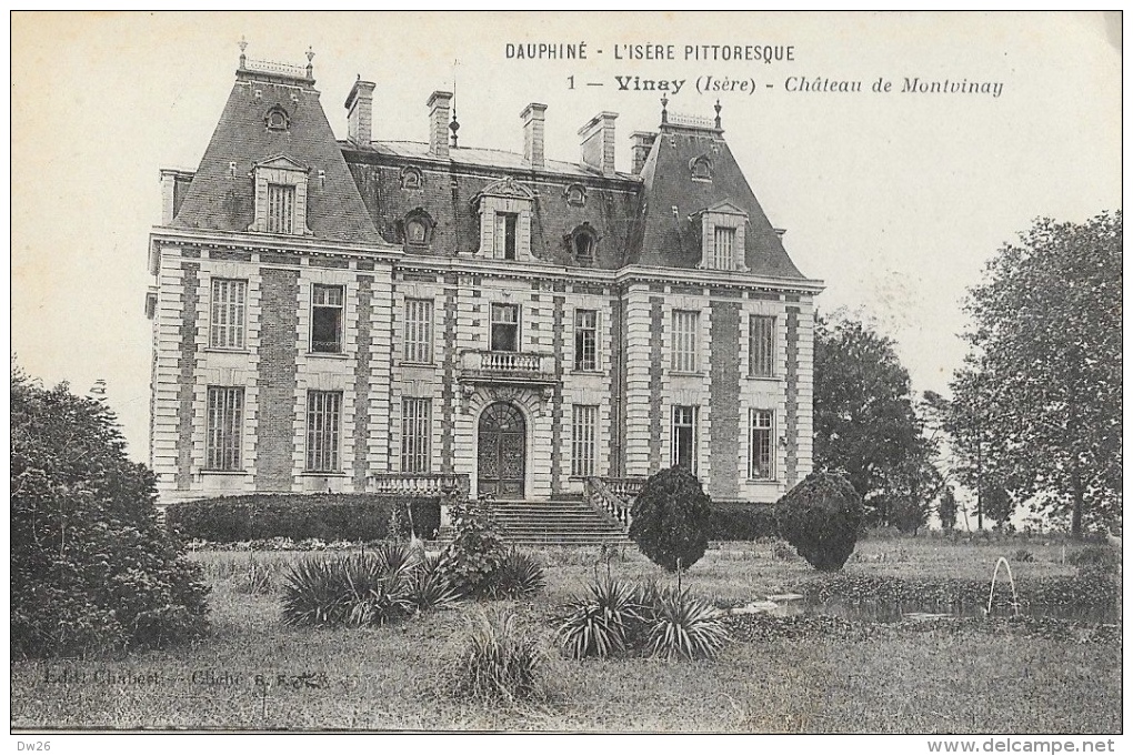 L'Isère Pittoresque - Vinay - Château De Montvinay - Edition Chabert - Vinay
