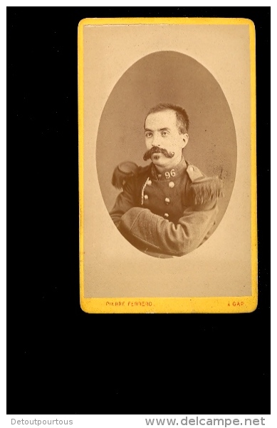 Photographie CDV Carte De Visite Militaire Soldat 96 Eme Régiment Photographe Pierre FERRERO 8 Rue De Valserres à GAP - Anciennes (Av. 1900)