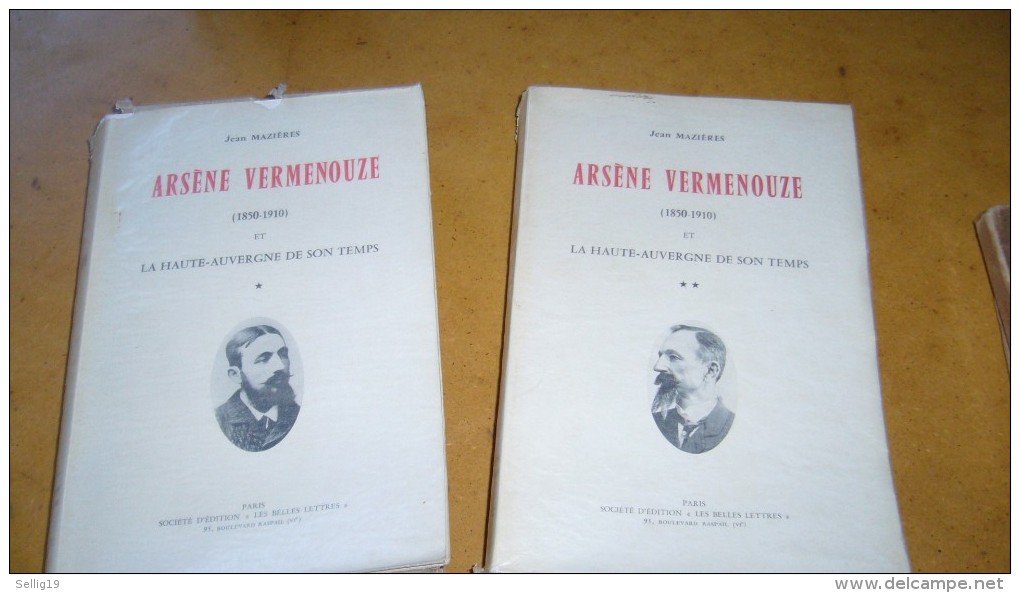 Arsène Vermenouze ( 1850 - 1910 ) Et La Haute Auvergne De Son Temps - Auvergne