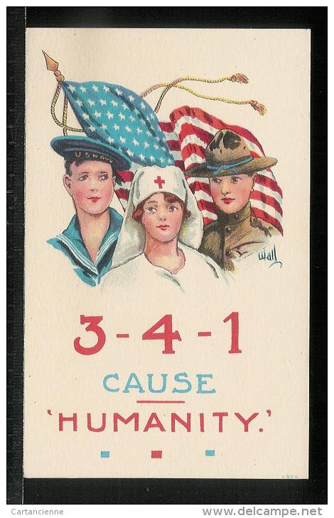 ILLUSTRATEUR WALL - Guerre 14-18 - 34-1 Cause Humanity .... Soldat Americain US NAVY - Autres & Non Classés