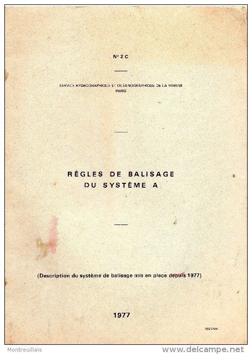 Règles De Balisage Du Système A, De 1977, Navigateur,  22 Pages, Imprimé  Service Hydrographique, - Barche