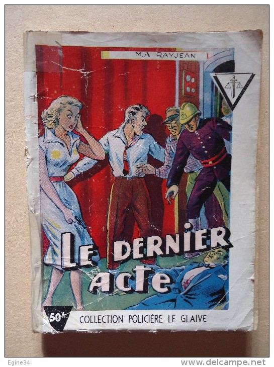 Editions Du Puits-Pelu Jacquier Lyon - Le Glaive No 70 1951 - M.A. Rayjean - Le Dernier Acte  - Llustr. Roux - Jacquier, Ed.