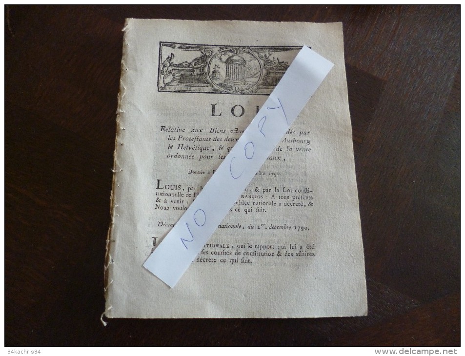 Loi  Relative Aux Biens Actuellement Possédés Par Les Protestants D'Ausbourg Et Helvétique . Paris 10/12/1790.4 Pages. - Gesetze & Erlasse