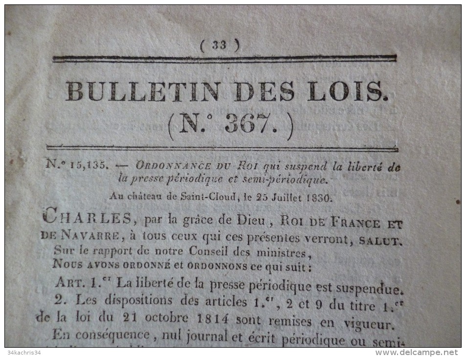 Bulletin Des Lois N°367. Ordonnance Du Roi Qui Suspend La Liberté De La Presse Périodique Et Semi-périodique - Decretos & Leyes