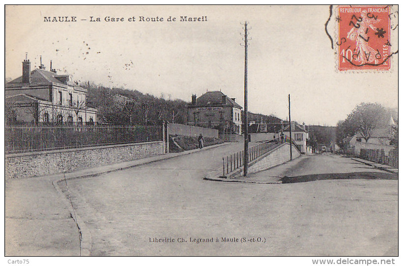 Maule 78 - Gare De Chemins De Fer Et Route De Mareil - Beau Cachet 1922 - Maule