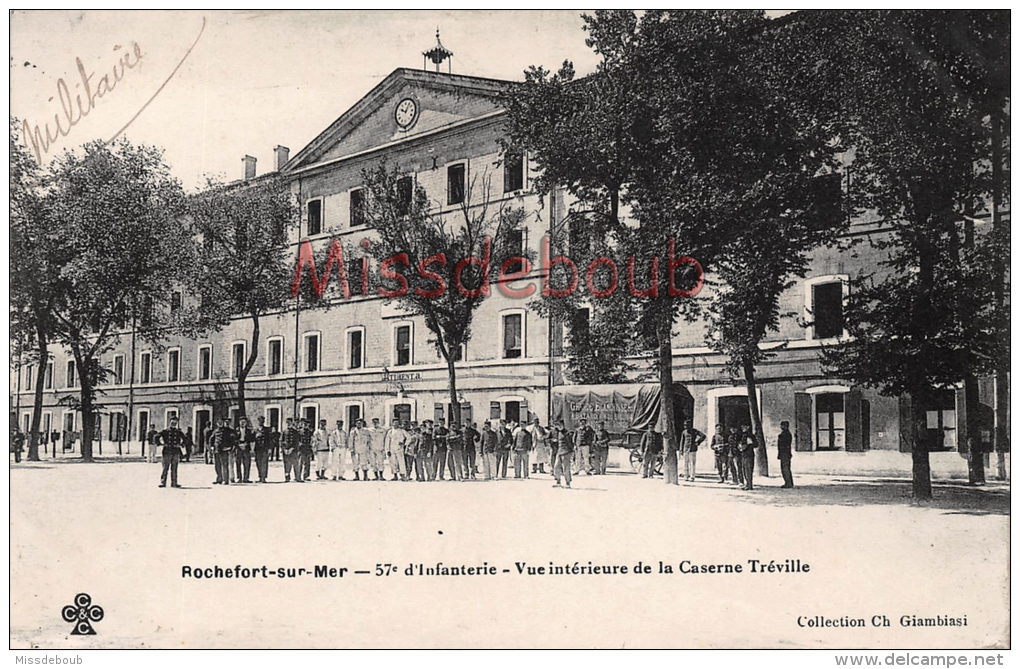 17 - ROCHEFORT SUR MER - 57e D'Infanterie - Vue Intérieure De La Caserne Tréville - Militaire -  2 Scans - Rochefort