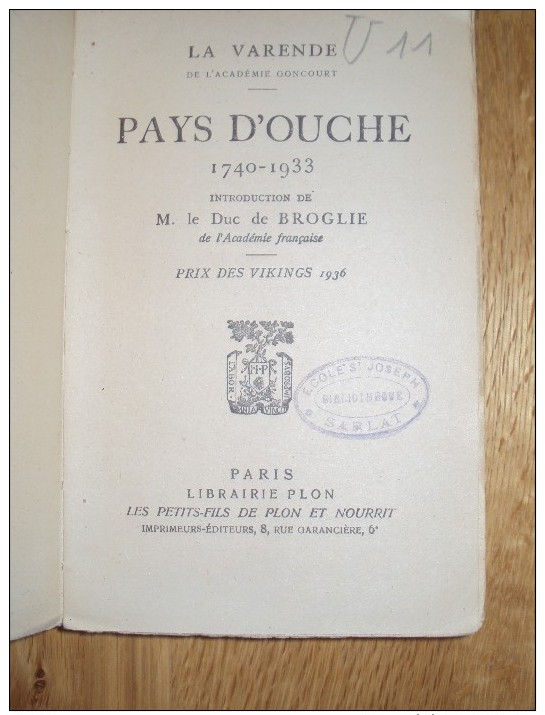 Pays D´ouche Par LA VARENDE De L´Académie Goncourt Introduction DE BROGLIE, Normandie Eure 1936 - 1901-1940