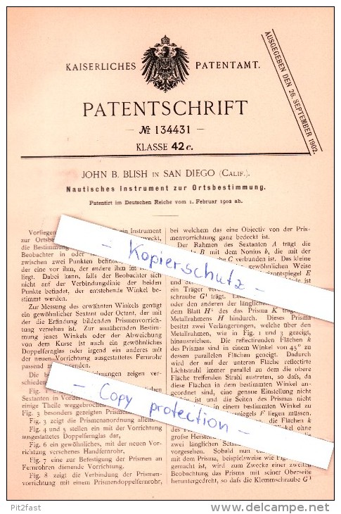 Original Patent - J. B. Blish In San Diego , Calif. 1902 , Nautisches Instrument Zur Ortsbestimmung , Nautik !!! - Optique