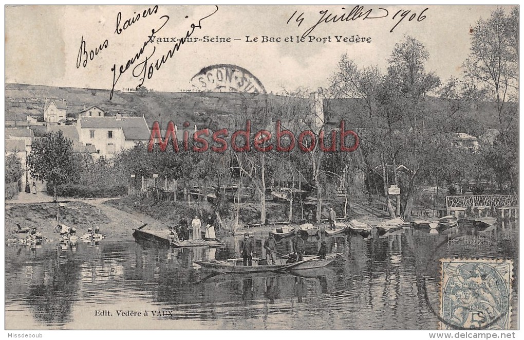 78 - VAUX  - Le Bac Et Le Port Vedère - écrite 1906   - 2 Scans - Vaux De Cernay