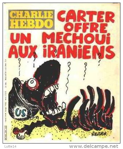 CHARLIE HEBDO N° 494 Du 30/04/1980 -  Couverture ; Carter Offre Un Méchoui Aux Iraniens (Reiser) Crash Hélicoptère USA - Humour