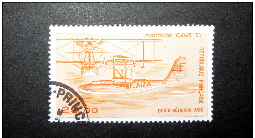 FRANCE POSTE AÉRIENNE 1985 N°58 OBL. (AVIATION CIVILE DE L'ENTRE-DEUX-GUERRES. HYDRAVION CAMS 53. 20,00 ORANGE) - 1960-.... Used