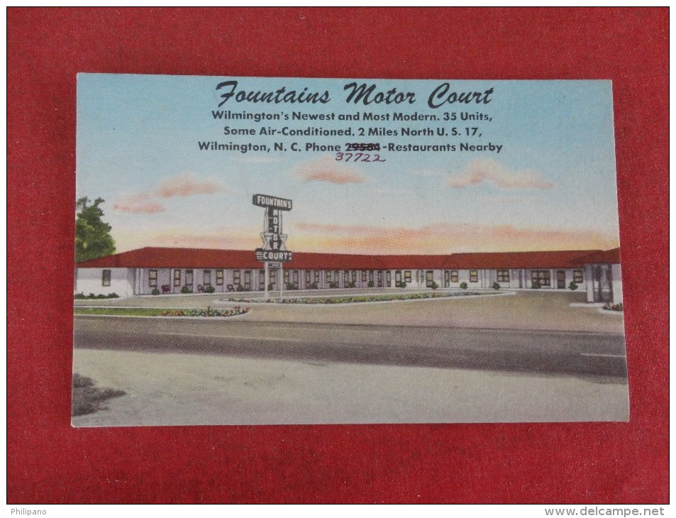 - North Carolina> Wilmington Fountain's Motor Court    -----    ----  Reference 1671 - Wilmington