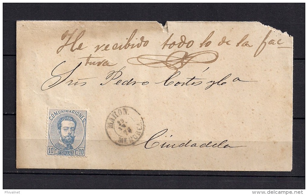 1872 BALEARES, SOBRE CIRCULADO ENTRE MAHÓN Y CIUDADELA EN MENORCA, FECHADOR Y LLEGADA. - Covers & Documents